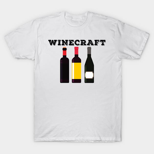 Winecraft T-Shirt by IndiPrintables